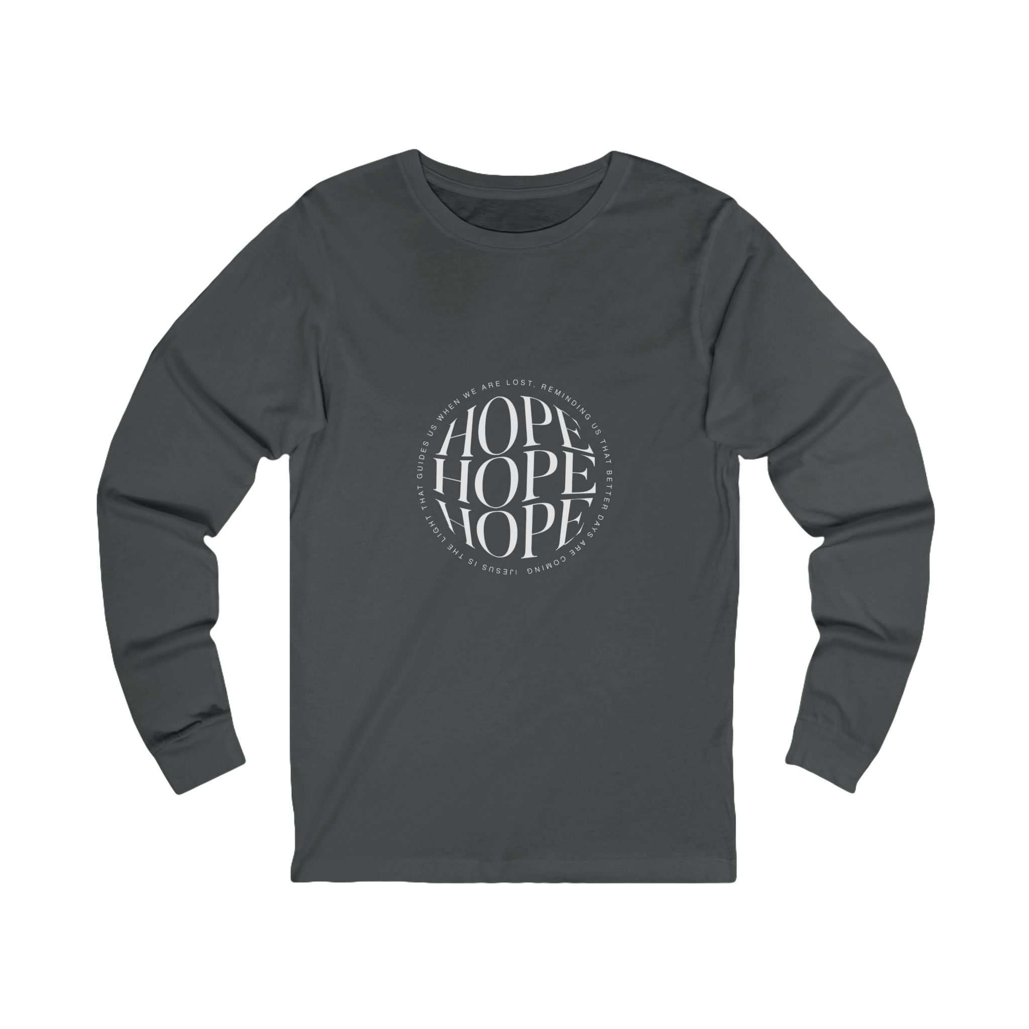 Hope Unisex Long Sleeve Tee - Inspirational Graphic Shirt - Image 2